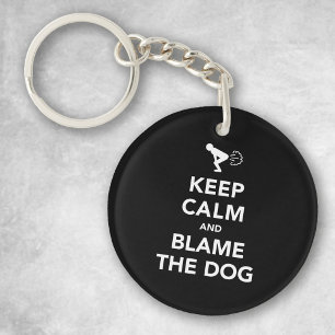 Porte-clefs Keep Calm and Blame The Dog