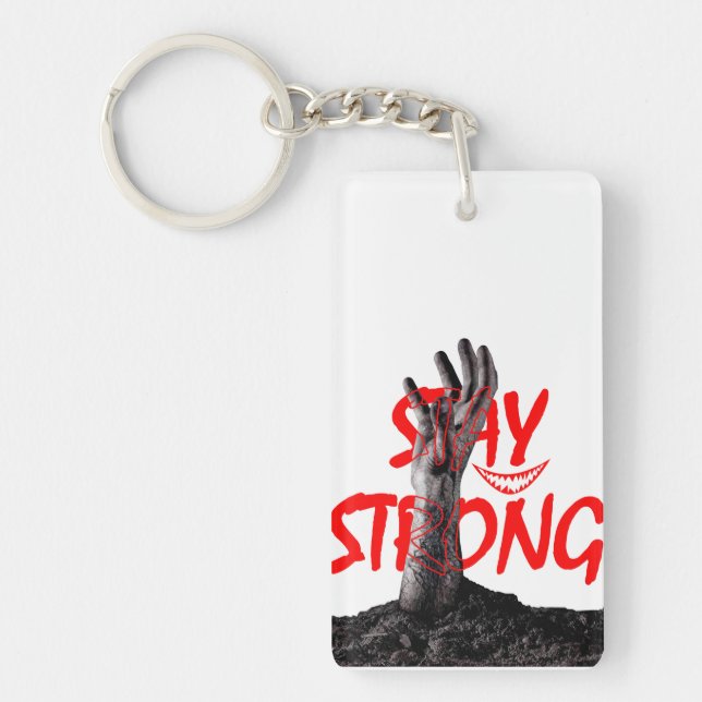 Porte-clefs Keychain : Stay Strong Motivational Quote Design (Devant)