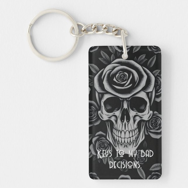 Porte-clefs "Keys To My Bad Decisions" Key Chain- Funny (Devant)
