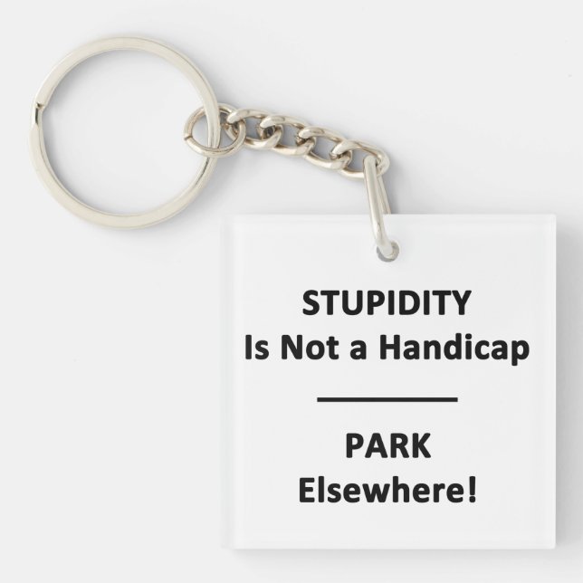 Porte-clefs La bêtise n'est pas un Handicap. (Devant)