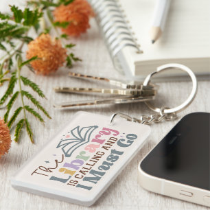 Porte-clefs La bibliothèque appelle et je dois y aller