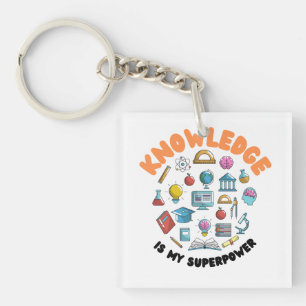 Porte-clefs La connaissance est ma superpuissance