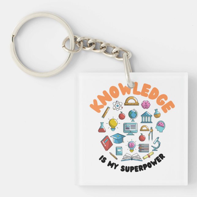 Porte-clefs La connaissance est ma superpuissance (Devant)