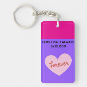 Porte-clefs La famille n'est pas toujours de sang ❤️