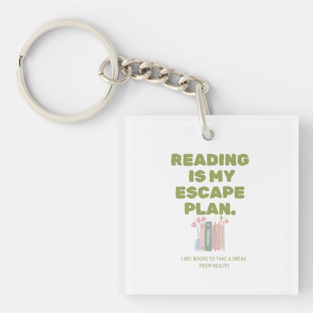 Porte-clefs La lecture est mon plan d'évasion - Conception de  (Devant)