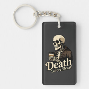 Porte-clefs La mort avant le décaféiné – Squelette amateur de