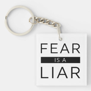 Porte-clefs La Peur Est Un Menteur