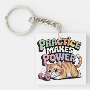 Porte-clefs La Pratique Fait La Puissance