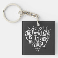 La preuve de l'amour est la Passion du Christ
