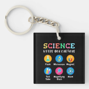 Porte-clefs La science vous garde curieux