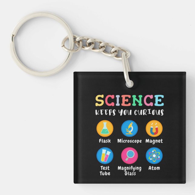 Porte-clefs La science vous garde curieux (Devant)