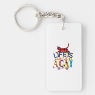 Porte-clefs La Vie Cat Art Est Meilleure Avec Un Chat