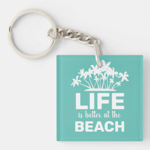 Porte-clefs La vie est meilleure à la plage Île tropicale