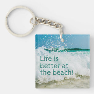 Porte-clefs La Vie Est Meilleure À La Vague De Plage Qui S'Écr