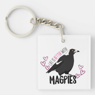 Porte-clefs La vie est meilleure avec la clé magpies