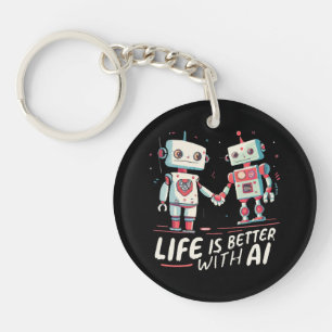 Porte-clefs La vie est meilleure avec l'IA
