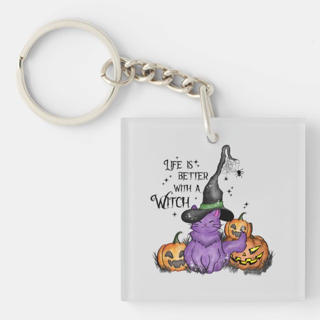 Porte-clefs La Vie Est Meilleure Avec Une Sorcière (Devant)