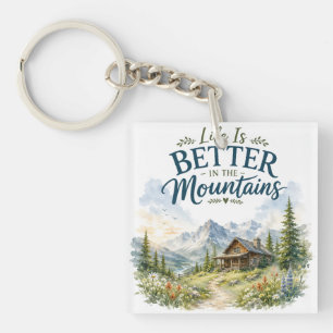 Porte-clefs La vie est meilleure dans les montagnes Fleur sauv