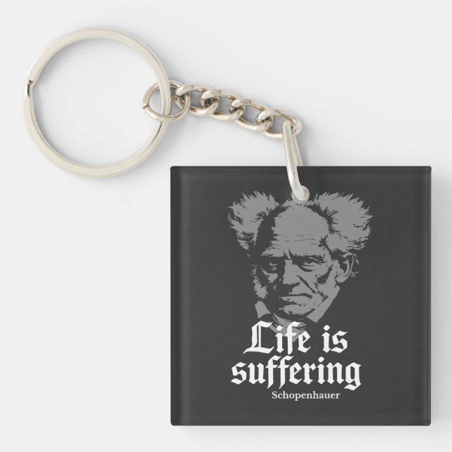 Porte-clefs La vie est souffrance : Arthur Schopenhauer (Devant)
