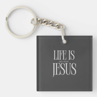 Porte-clefs La Vie Est Vide Sans Jésus - Foi Chrétienne Audaci