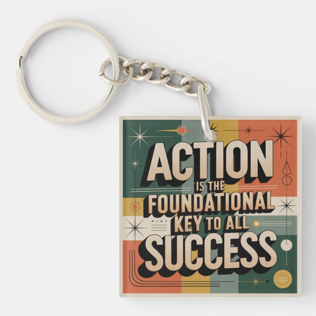 Porte-clefs L'action est la clé fondamentale de tout succès (Devant)