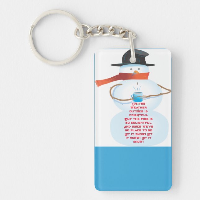 Porte-clefs "Laisse-le neiger, laisse-le neiger" (Devant)