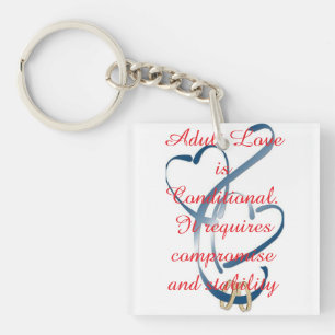 Porte-clefs "L'amour adulte est conditionnel"