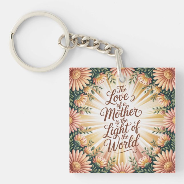 Porte-clefs L'amour d'une mère est la lumière du monde (Devant)