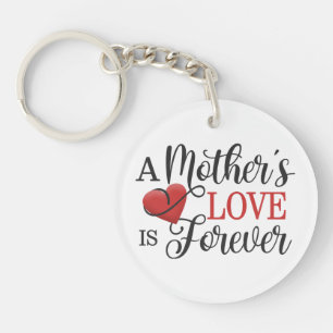 Porte-clefs L'amour d'une mère est toujours une citation POR