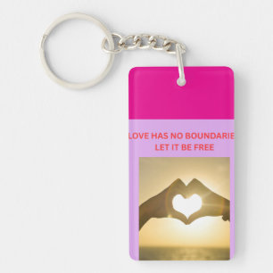 PORTE-CLEFS L'AMOUR N'A PAS DE FRONTIÈRES LAISSEZ-LE ÊTRE LIBR