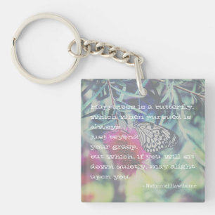 Porte-clefs Le bonheur est un papillon - Citation inspirante