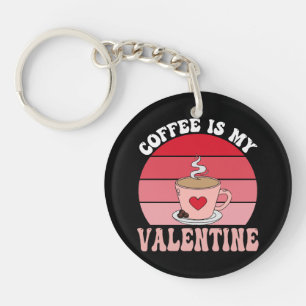 Porte-clefs Le café est mon Valentin