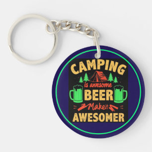 Porte-clefs Le camping est une bière géniale, rendez-la encore