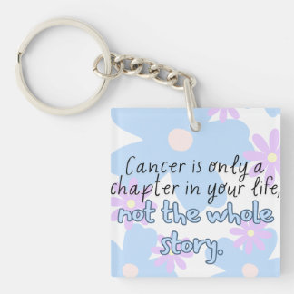 Porte-clefs Le cancer n'est qu'un chapitre