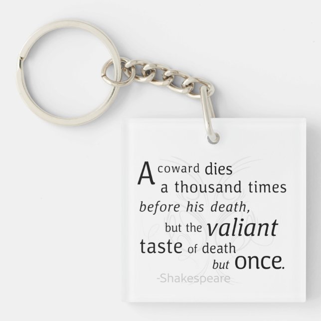 Porte-clefs Le Valiant meurt mais une fois Shakespeare (Devant)