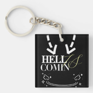 Porte-clefs L'enfer arrive