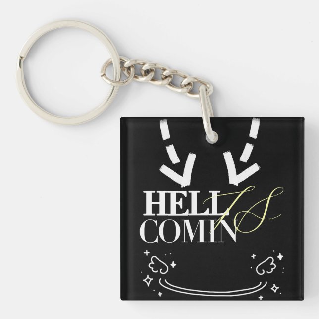 Porte-clefs L'enfer arrive (Devant)