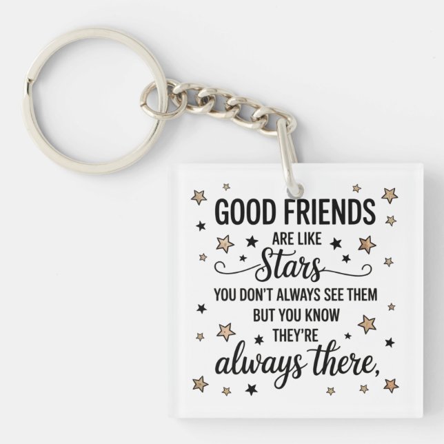 Porte-clefs Les bons amis sont comme des étoiles Citation Insp (Devant)