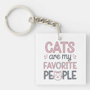 Porte-clefs "Les chats sont mes personnes préférées" Maman cha