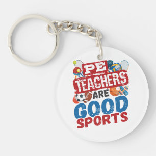 Porte-clefs Les Enseignants PE Sont De Bons Sports Phys Ed Ens