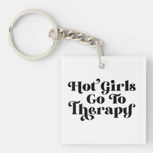 Porte-clefs Les Filles Chaudes Va À La Thérapie