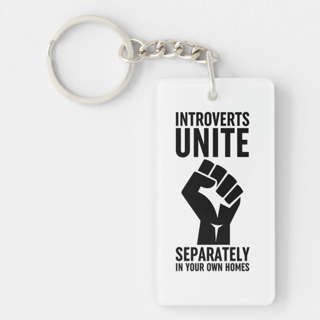 Porte-clefs Les Introvertis S'Unissent Séparément Dans Vos Pro (Devant)