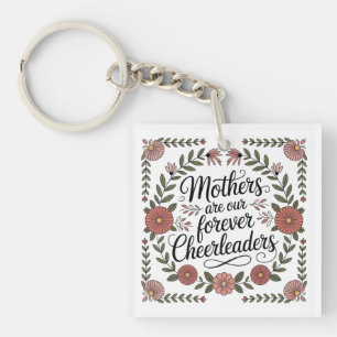 Porte-clefs Les mères sont nos pom-pom girls pour toujours