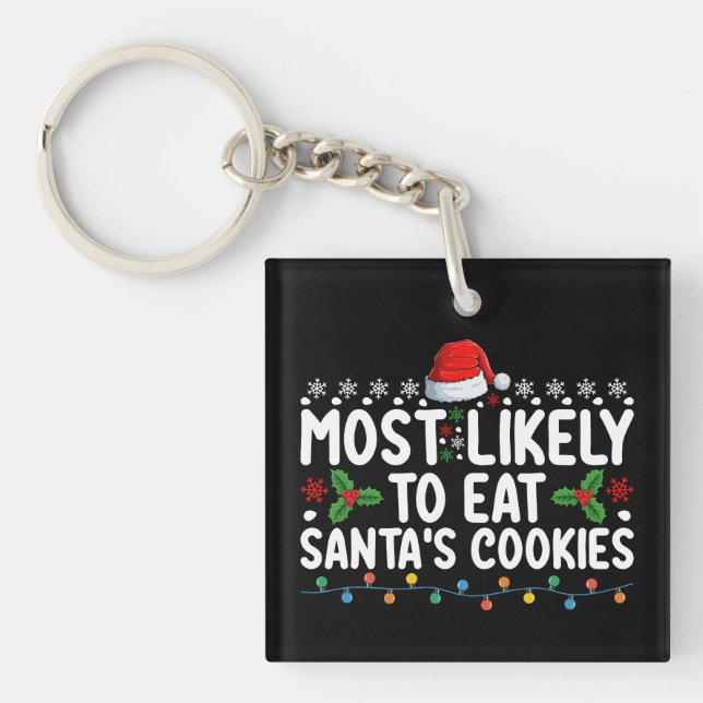 Porte-clefs Les Plus Susceptibles De Manger Père Noël Cookies  (Devant)