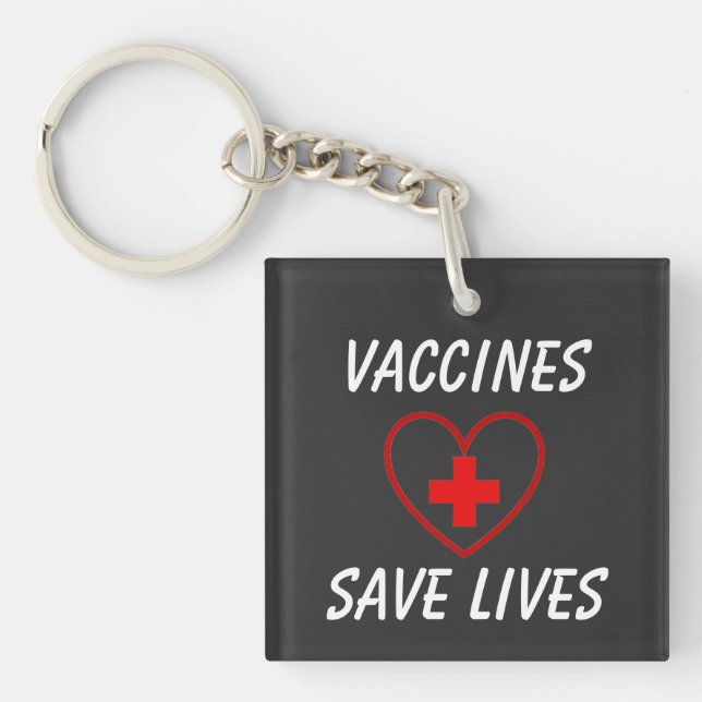 Porte-clefs Les vaccins sauvent des vies (Devant)