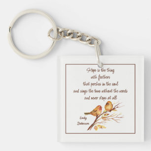 Porte-clefs L'espoir est la chose avec des plumes Poème inspir
