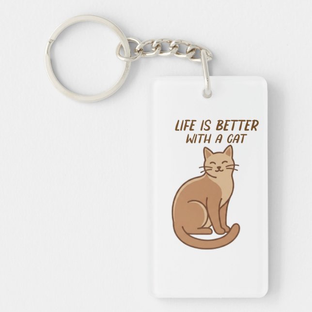 Porte-clefs Life Is Better With a Cat – Cute Cat Lover Design (Devant)