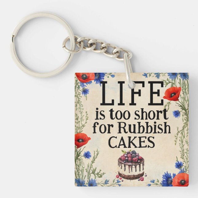 Porte-clefs LIFE Is Too Short Keychain (Devant)