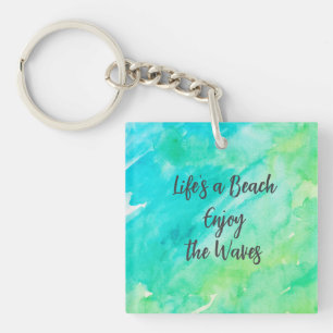 Porte-clefs Life's a Beach Profitez de la citation texture ble