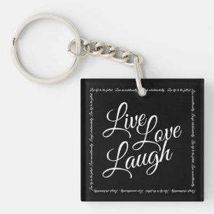 Porte-clefs Live Love Laugh Elegant Noir avec un script blanc